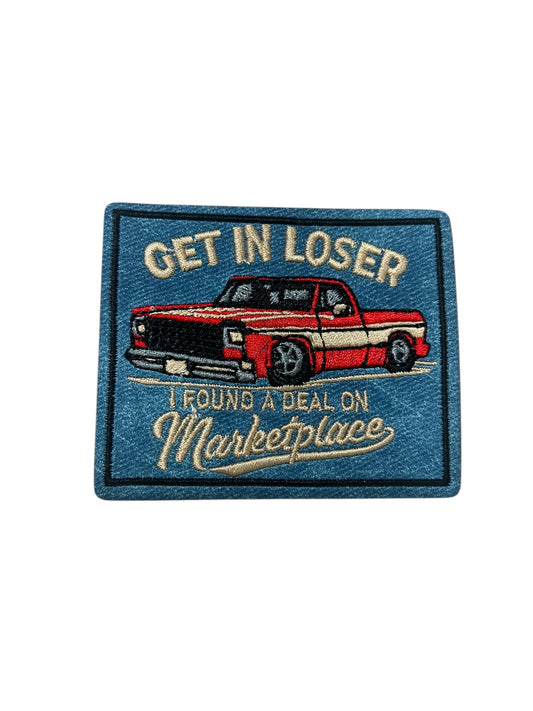 Get in loser I found a deal on Marketplace