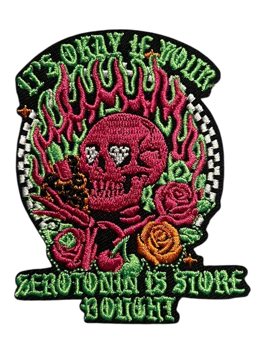 It’s okay if your serotonin is store bought