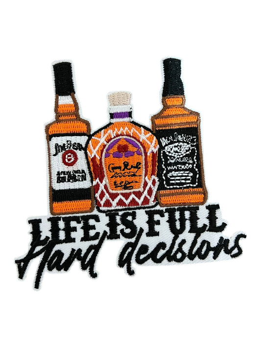 Life is full of hard decisions