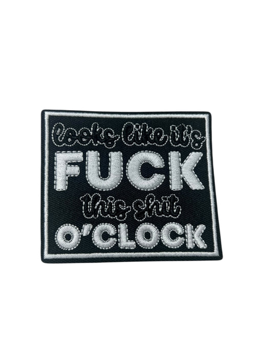 Looks like it’s Fuck this o’clock