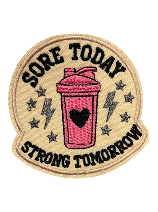 Sore today Strong tomorrow