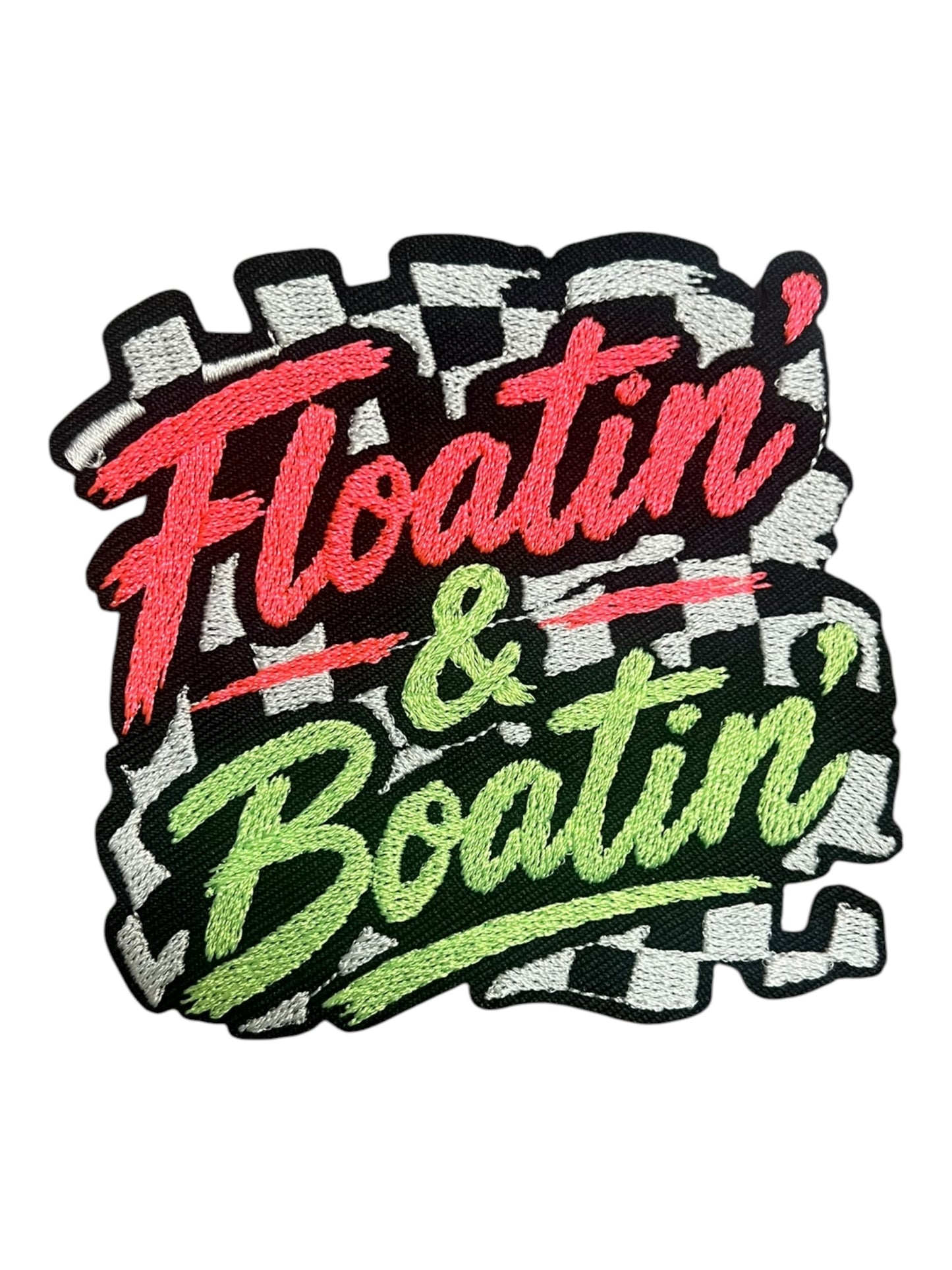 Floatin & Boatin