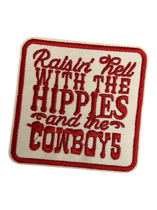 Raisin hell with the cowboys and hippies