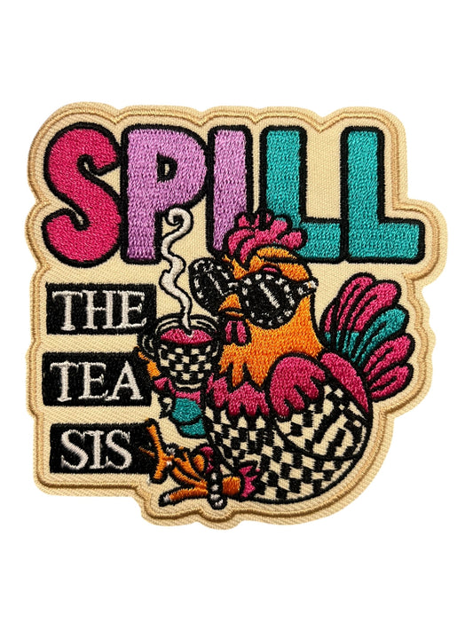 Spill the tea sis
