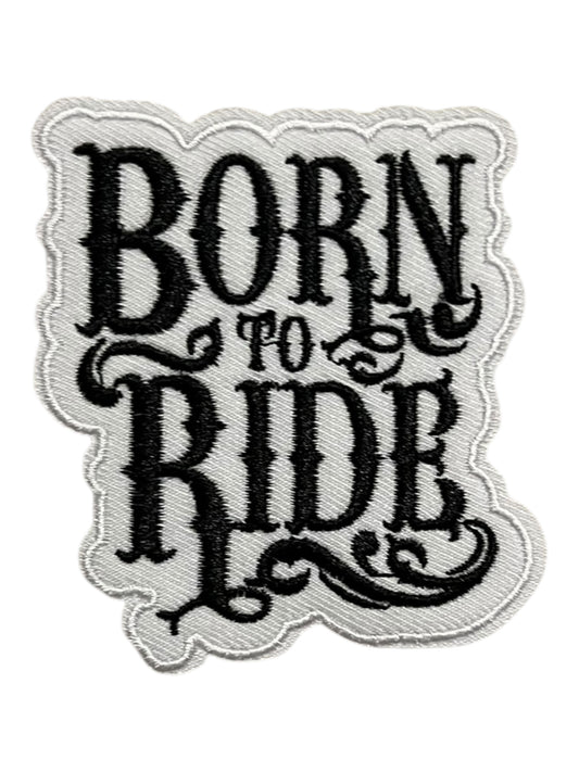 Born to Ride