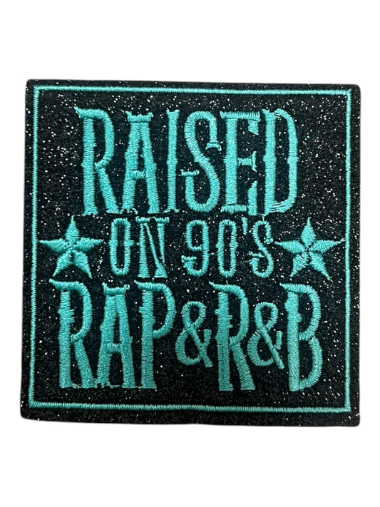 Raised on 90’s Rap & R&B turquoise  and black glitter