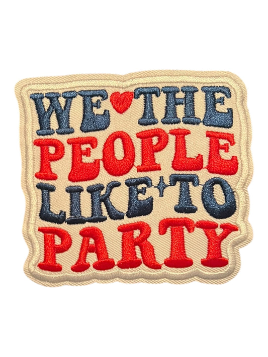 We the people like to party
