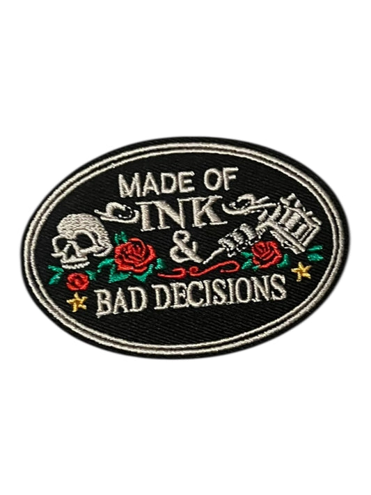 Made of ink & bad decisions