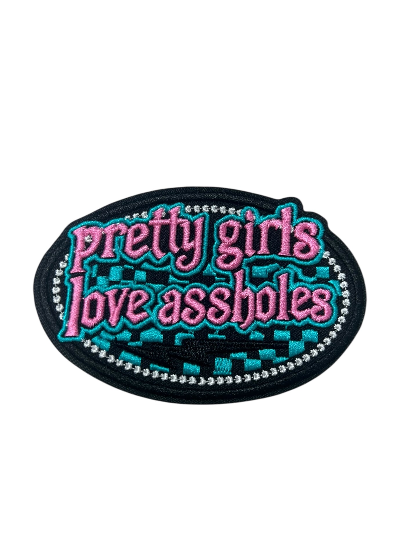 Pretty girls love assholes pink