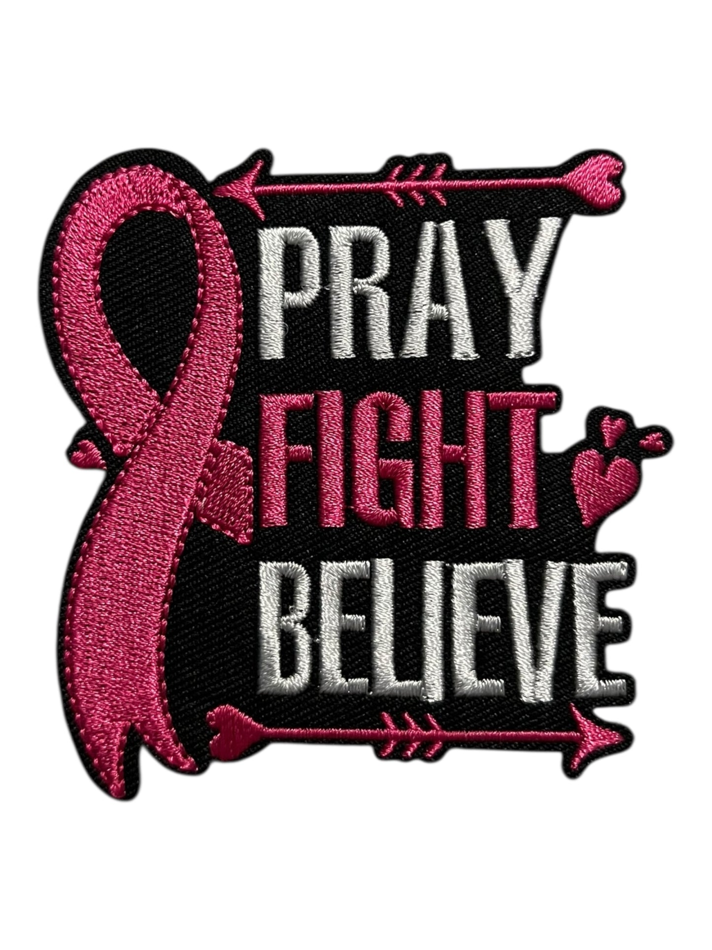 Pray Fight Believe