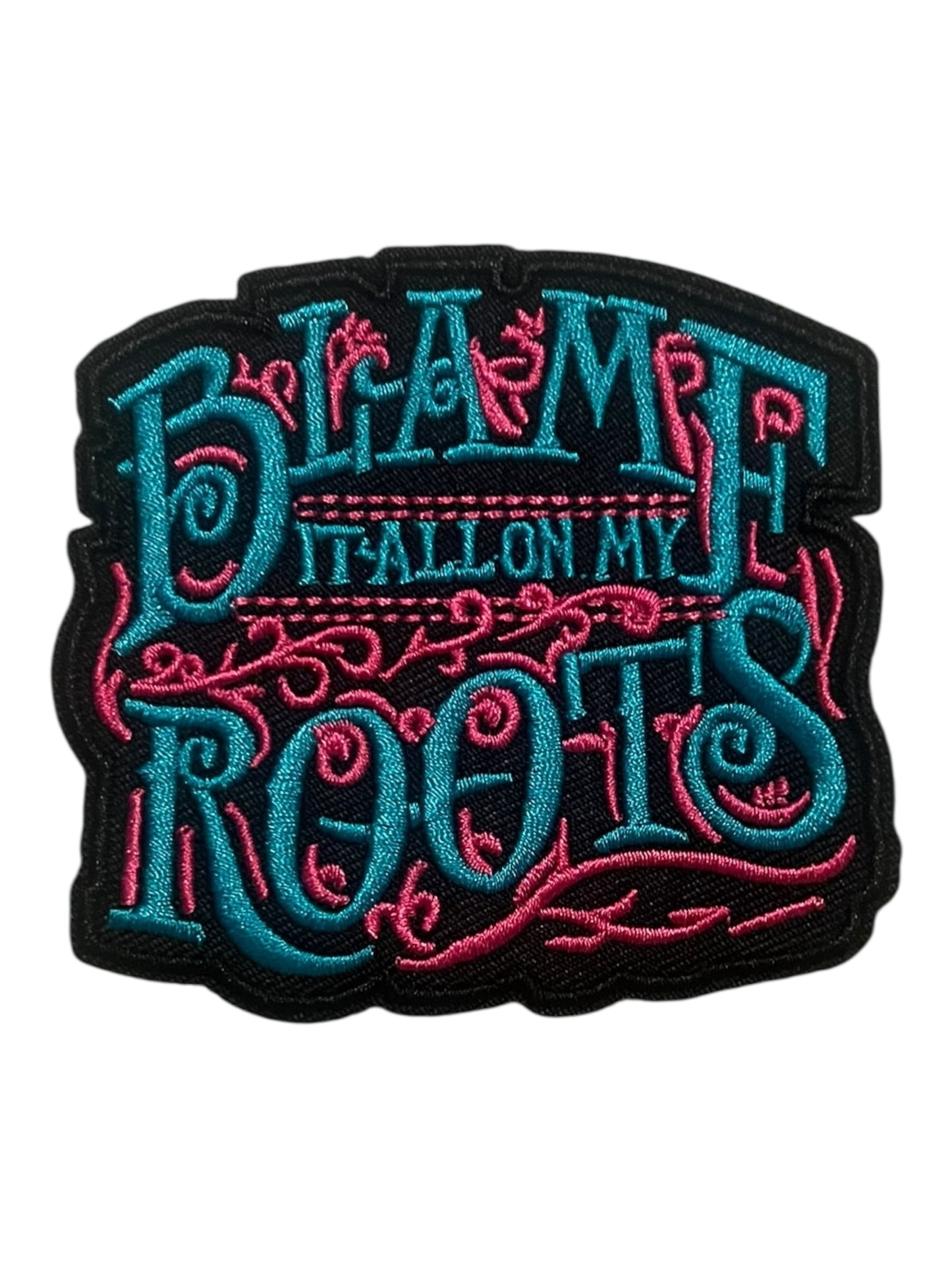 Blame it all on my roots  hot pink and turquoise
