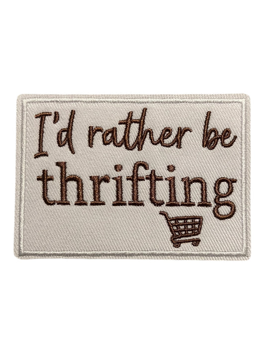 I’d rather be thrifting