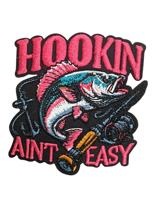 Hookin’ ain’t easy