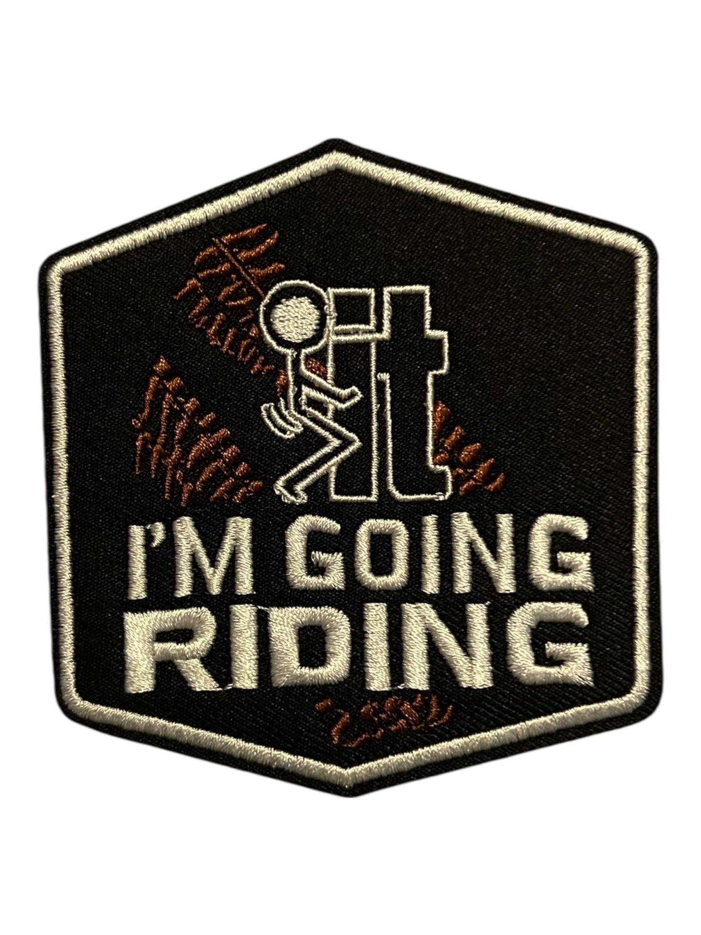I’m going Riding