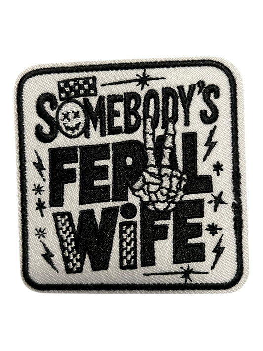 Somebody’s Feral Wife