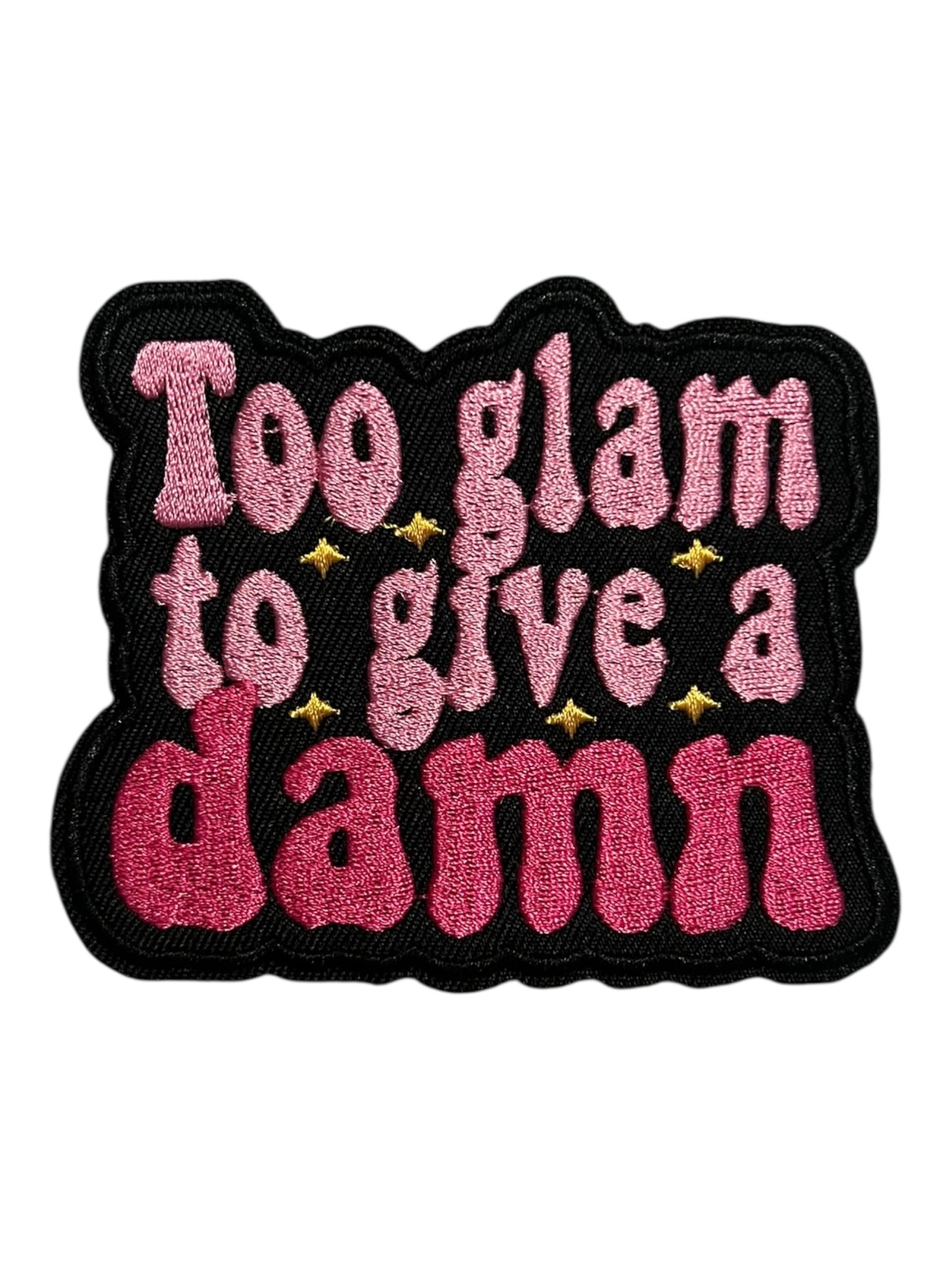 Too glam to give a damn