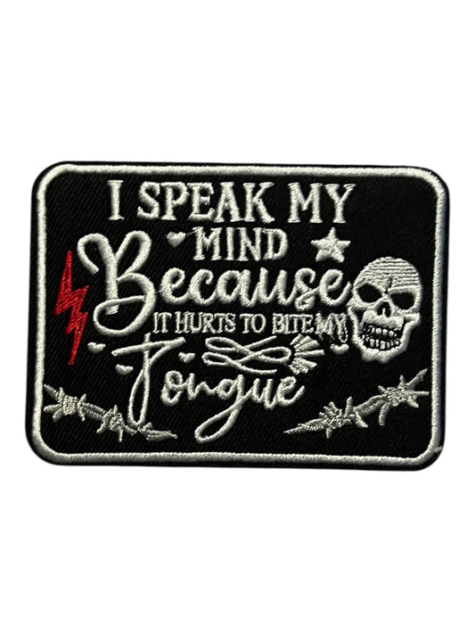 I speak my mind