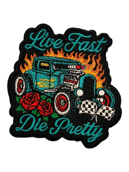 Live Fast Die Pretty