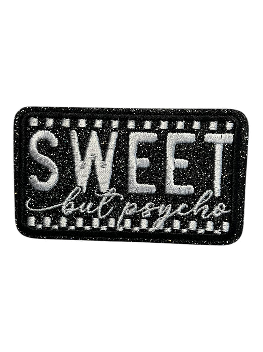Sweet but psycho