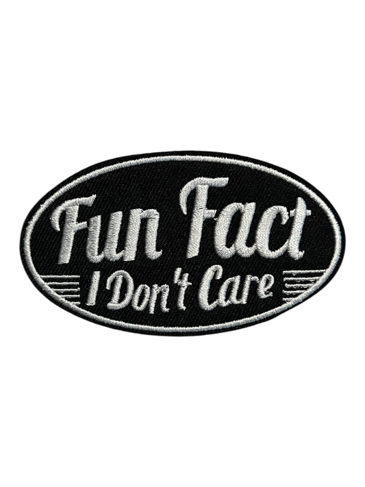 Fun fact I don’t care