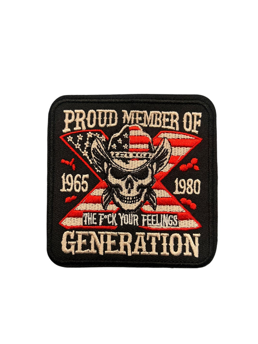 Proud member of the F*CK your feelings generation