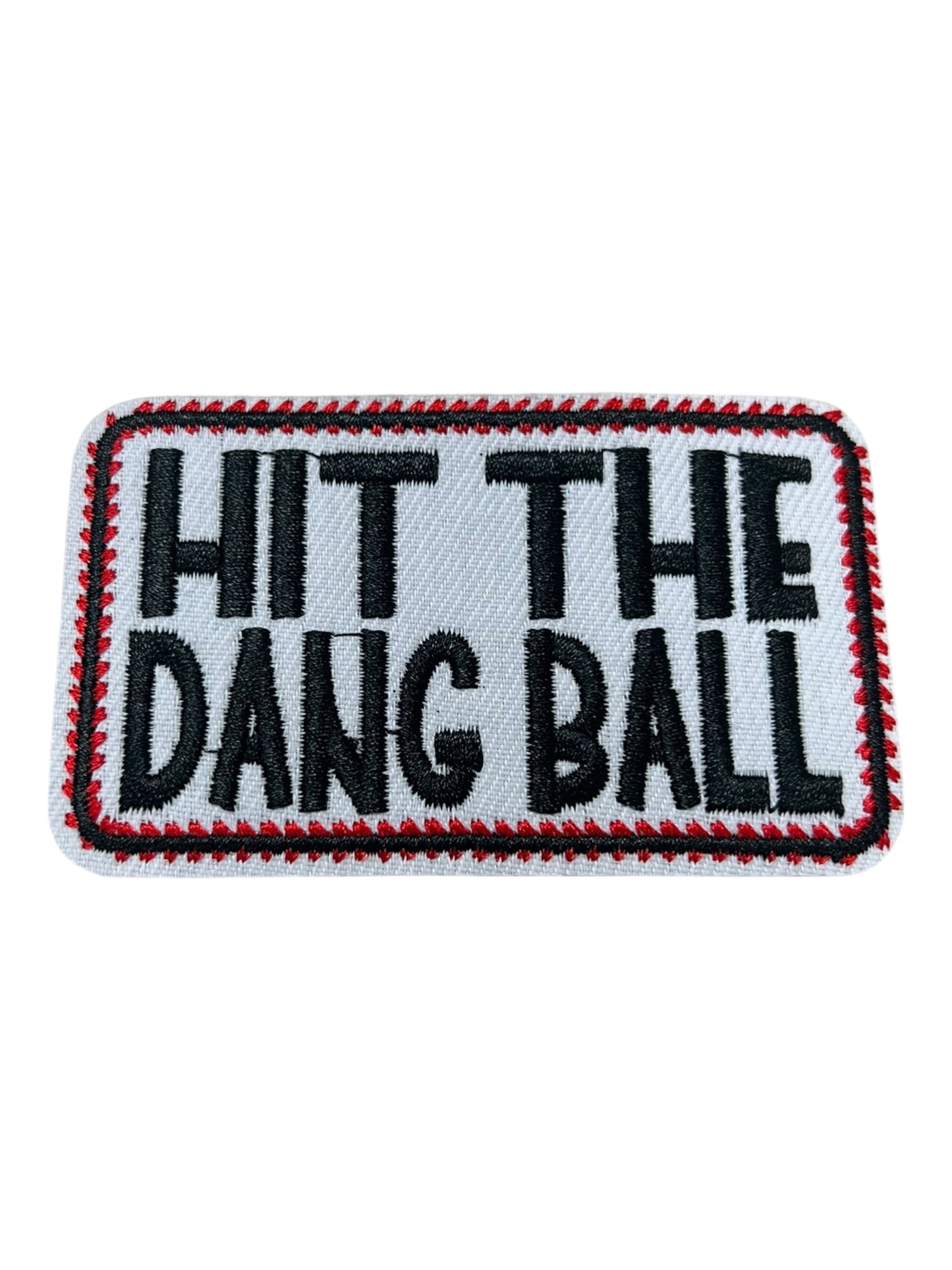 Hit the dang ball