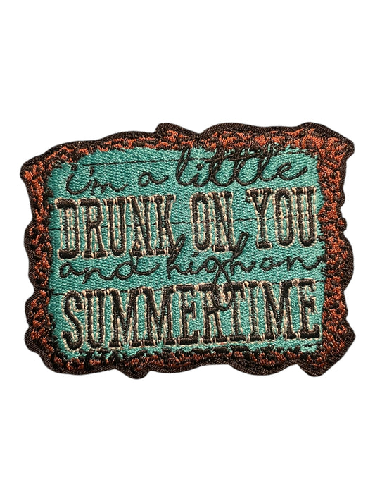 I’m a little drunk on you and high on summertime