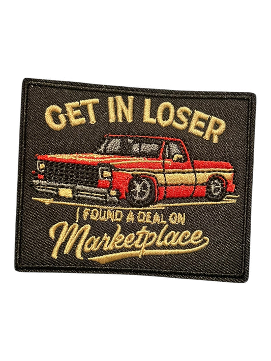 Get in loser I found a deal on Marketplace