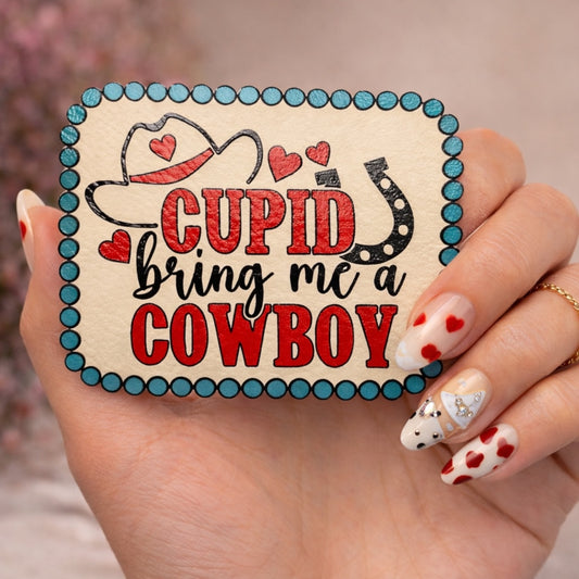 Cupid Bring me a Cowboy Leatherette Hat Patch