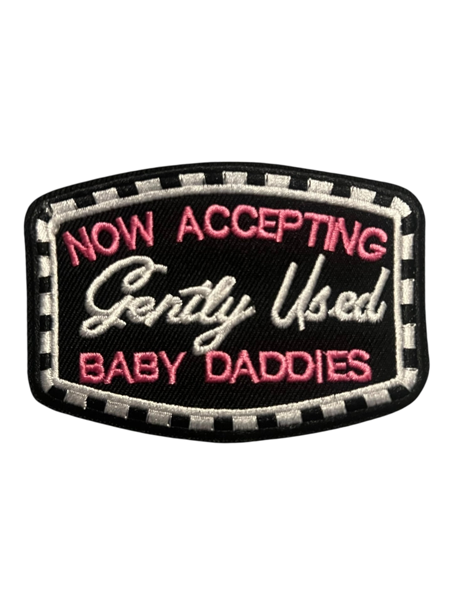 Now accepting gently used baby daddies