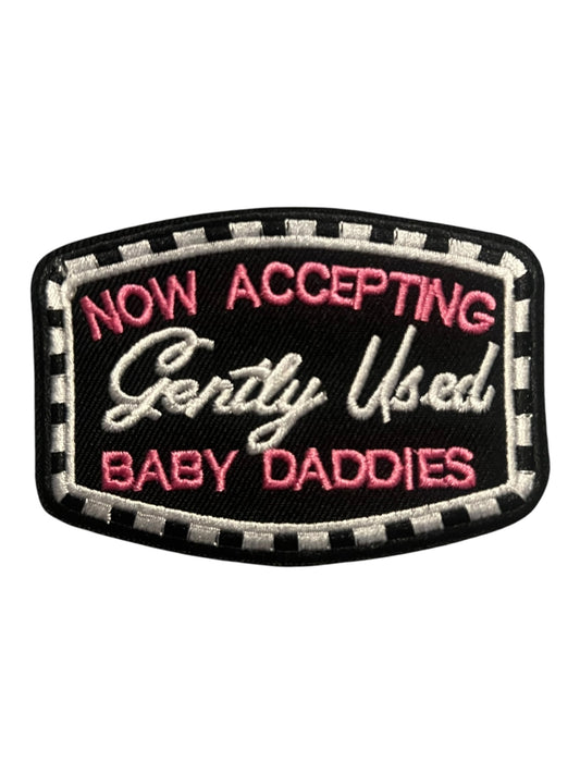 Now accepting gently used baby daddies