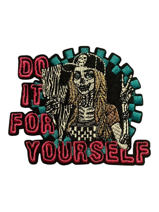 Do it for  yourself Skelly