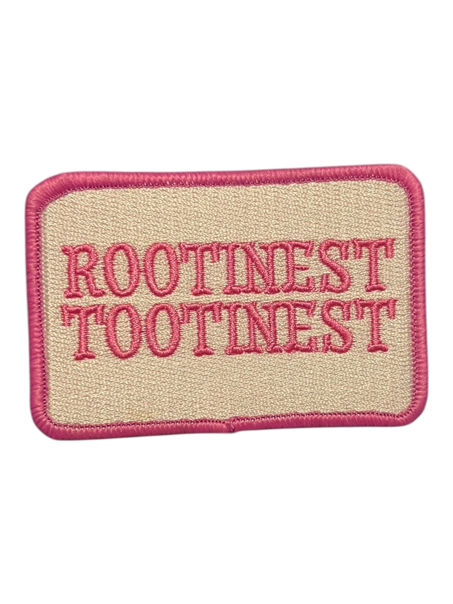 Rootinest Tootinest