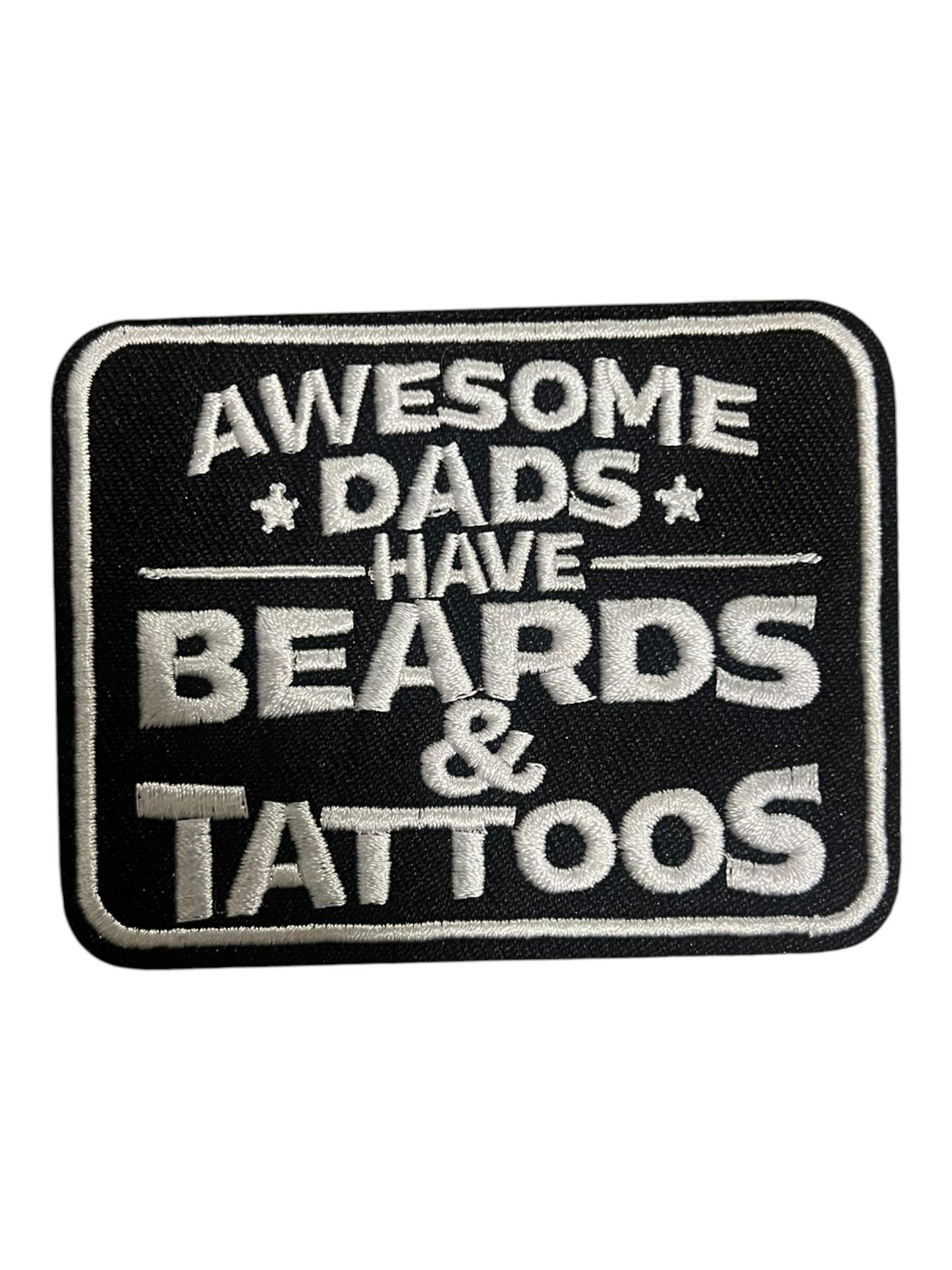 Awesome Dads have beards  & tattoos