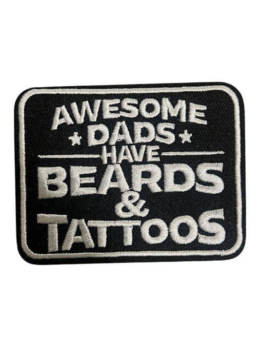 Awesome Dads have beards  & tattoos