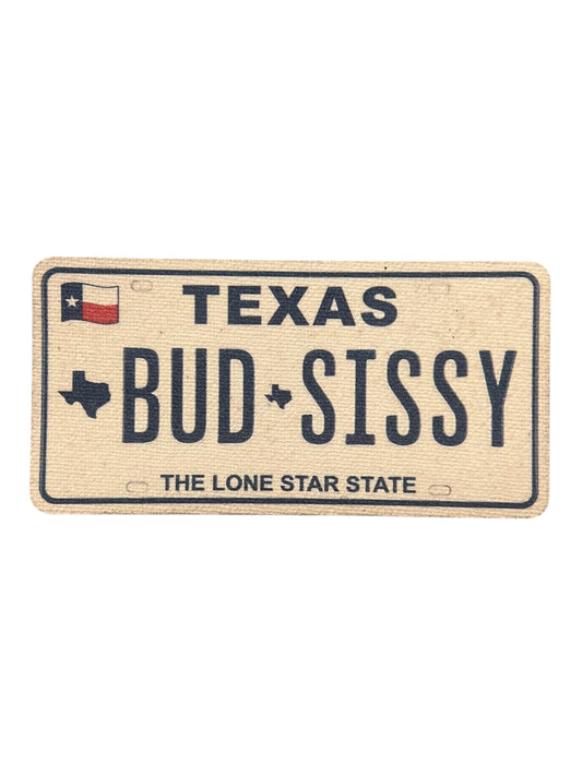 Texas bud*sissy the lone star state canvas license plate