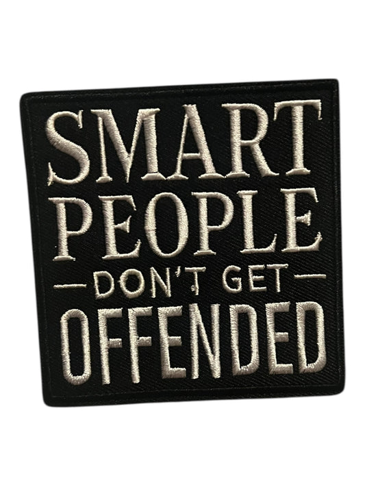 Smart people don’t get offended