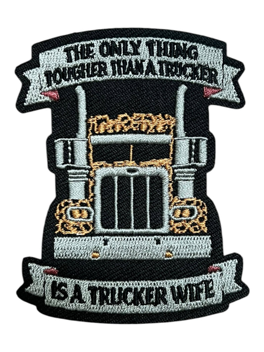 The only thing tougher than a trucker  is a trucker wife