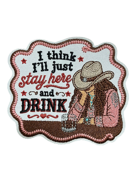 I think I’ll just stay here and drink