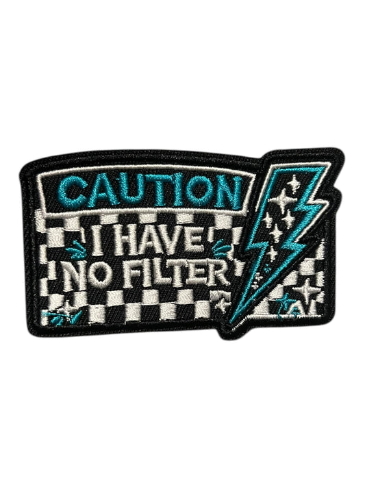 Caution I have no filter turquoise