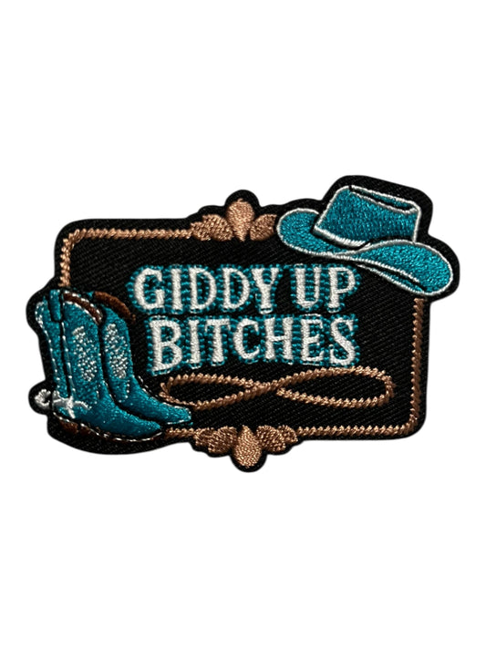 Giddy up bitches