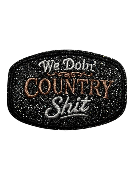 We doing Country Shit