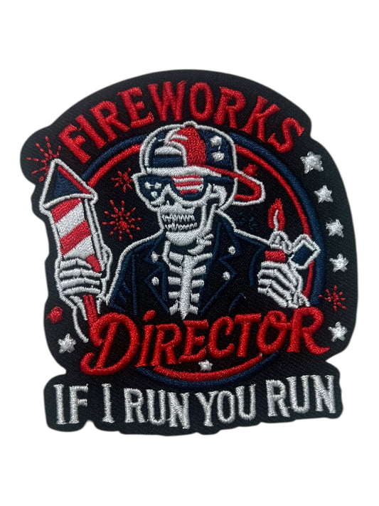 Fireworks Director if I run you run