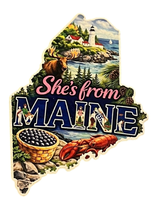 She’s from Maine