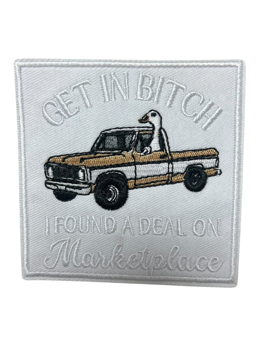 Get in Bitch I found a deal on Marketplace with goose