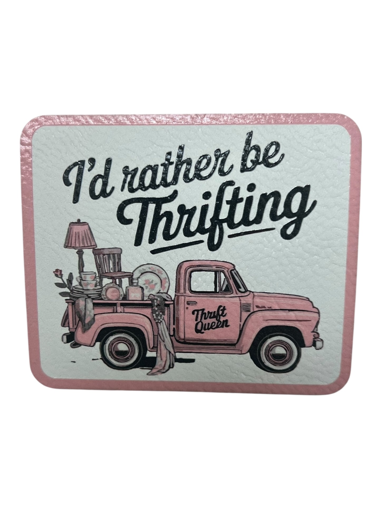I’d rather be thrifting