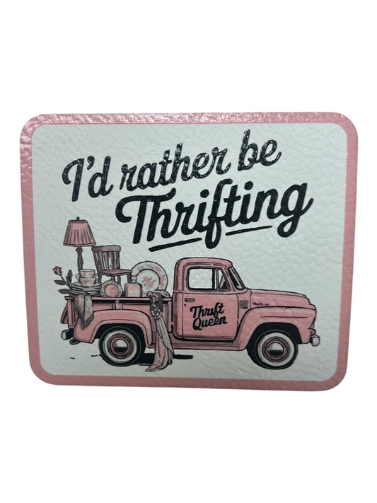 I’d rather be thrifting
