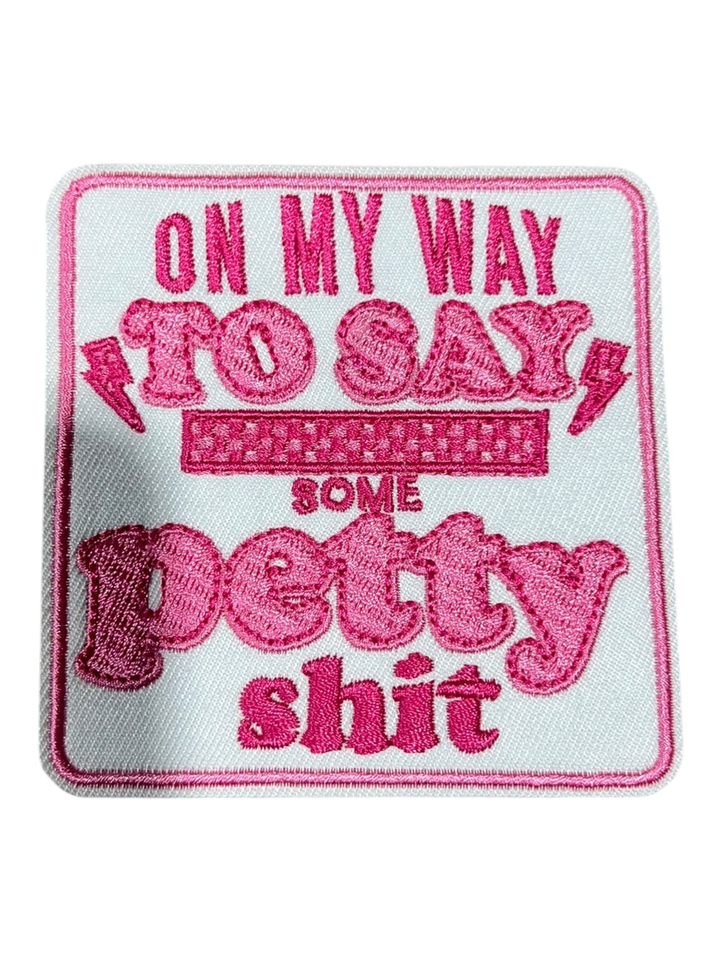 On my way, petty shit