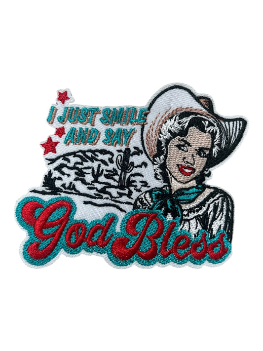 I just smile and say God Bless